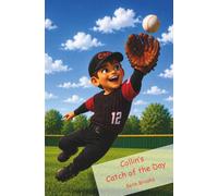 Collin's Catch of the Day: A 4-Week Devotional for Young Baseball Fans
