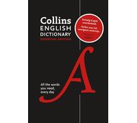 Collins English Dictionary: essential Edition
