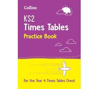 Collins KS2 - KS2 TIMES TABLES PRACTICE BOOK: for the 2025 tests (Collins KS2 Practice)