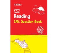 Collins KS2 READING SATS QUESTION BOOK: for the 2026 tests (Collins KS2 SATs Practice)