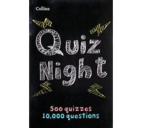 Collins Quiz Night: 10,000 original questions in 500 quizzes (Collins Puzzle Books)