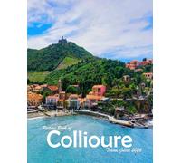 Collioure, Occitanie, France: A Visual Journey Through Stunning Landmarks, Travel and Nature lovers.