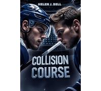COLLISION COURSE: A Dark MM Hockey Stepbrother Romance: 1 (BREAKING THE ICE TRILOGY)