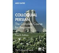 Colloquial Persian: The Complete Course for Beginners (Colloquial Series)