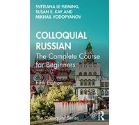 Colloquial Russian: The Complete Course For Beginners (Colloquial Series)