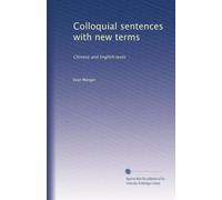 Colloquial sentences with new terms: Chinese and English texts