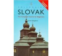 Colloquial Slovak: The Complete Course for Beginners (Colloquial Series)