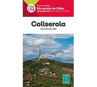 Collserola. Els Camins de l'Alba. Editorial Alpina.