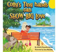Colly's Tiny hands can Show Big Love
