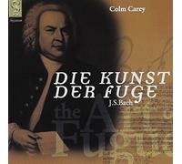 Colm Carey - Bach: Die Kunst der Fuge
