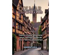 COLMAR REISEFÜHRER 2025