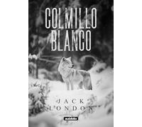 Colmillo blanco (Aubiblio Clásicos)