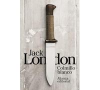 Colmillo Blanco (El libro de bolsillo - Bibliotecas de autor - Biblioteca London)