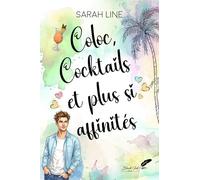 Coloc, cocktails et plus si affinités (Les Colocs)