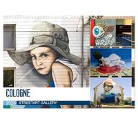 COLOGNE STREETART GALLERY (Wall Calendar 2026 DIN A3 landscape), CALVENDO 12 Month Wall Calendar: Cologne - The Street Art art scene can no longer be overlooked in the city with its fascinating murals