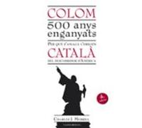 Colom 500 Anys Enganyats: Per Que Samaga Lorigen Del Descobrido R Dame