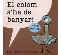 Colom s’ha de banyar, el (Àlbums Locomotora)