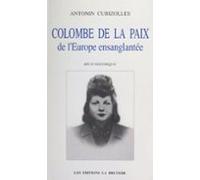 Colombe De La Paix De Leurope Ensanglantée (ebook)