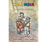 Colombia a comedy of errors