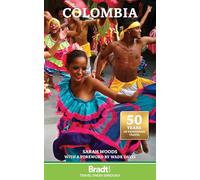 Colombia (Bradt Travel Guides) [Idioma Inglés]