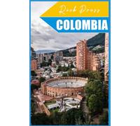 COLOMBIA Guida di viaggio 2026