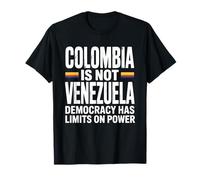 Colombia no es Venezuela: la Democracia Tiene límites al Poder Camiseta