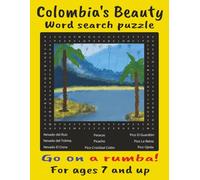 Colombia's Beauty Word Search Puzzle: Rumba through 86 puzzles with solutions in the back. Big easy to read print [8.5 x 11 in.] Perfect gift for word search enthusiasts.