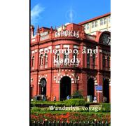 Colombo and kandy vacation guide 2025