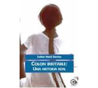 COLON IRRITABLE. UNA HISTORIA REAL (4ªED)