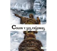 Colón y sus enigmas | Pedro Cuesta Escudero