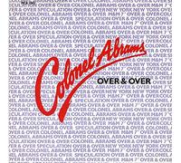 Colonel Abrams - Over & Over