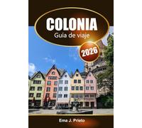 Colonia Guía de viaje 2026: Explore las atracciones icónicas de Alemania, la rica historia, las vistas del río Rin, las gemas ocultas y las experiencias locales en Europa