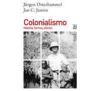 Colonialismo | Jürgen Osterhammel, Jan C. Jansen