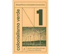 Colonialismo verde v.1: geopolítica e transições e