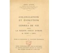 Colonisation Et Évolution Des Genres De Vie Dans La Région Ouest Doran