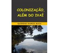 Colonização Além Do Ivaí (ebook)