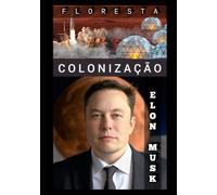 Colonização Elon Musk