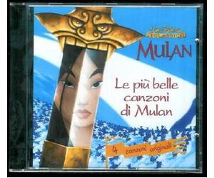 colonna sonora - Mulan - Le Piu Belle Canzoni Di Mulan