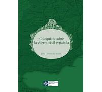Coloquios sobre la guerra civil española: 2 (Foro Hispanoamericano)