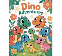 Color-a-Saurus! Fun with Friendly Dinosaurs