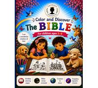 Color and discover the Bible: Coloring book for children ages 5-9