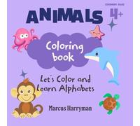 Color and Learn Alphabets: Animal Coloring Book