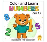 Color and Learn NUMBERS: Coloring book for toddlers to learn numbers 1 to 20 - Easy and fun counting for ages 3-5