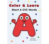 Color and Learn: Short A CVC Words (Color and Learn CVC Words)