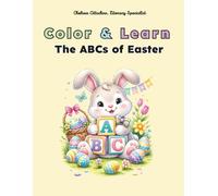 Color and Learn: The ABCs of Easter (Color and Learn: Seasons and Holidays)