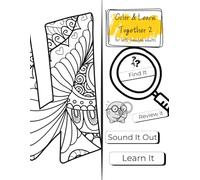 Color and Learn Together 2: Advanced ABC’s Coloring Book (for smart cookies and their smarty-pants left-handed parents) (Color & Learn Together for Left-Handed Adults)