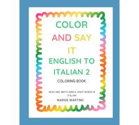 COLOR AND SAY IT ENGLISH TO ITALIAN 2