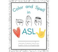 Color and Spell in ASL: Animals