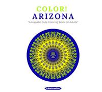 Color Arizona: A Majestic Cute Coloring Book for Adults: A Journey Through Canyons, Deserts, Wildlife & Iconic American Landscapes