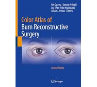 Color Atlas of Burn Reconstructive Surgery